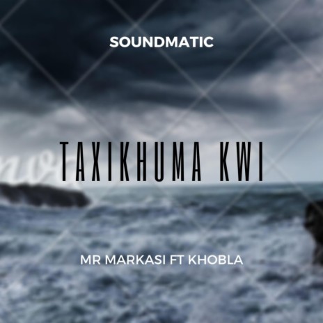 Taxikhuma kwi | Boomplay Music
