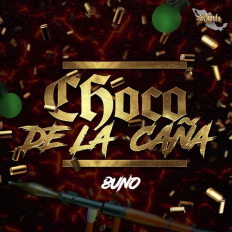 Choco De La Caña | Boomplay Music