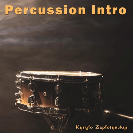 Percussion Intro | Boomplay Music