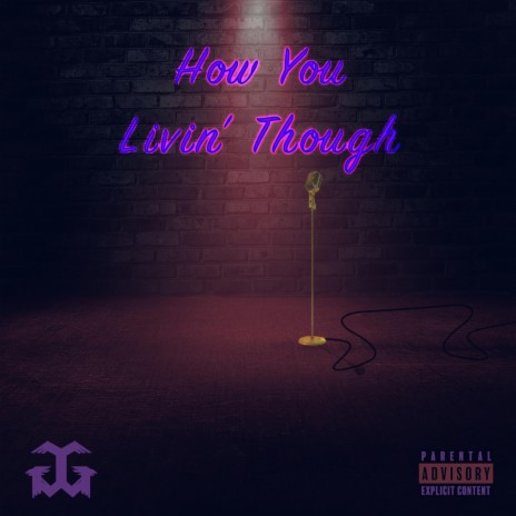 How You Livin' Though | Boomplay Music