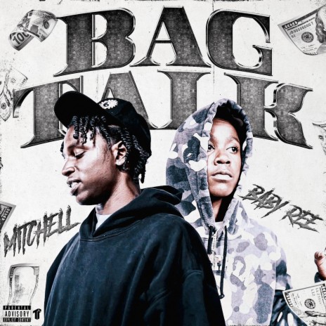 Bag Talk ft. Baby Ree
