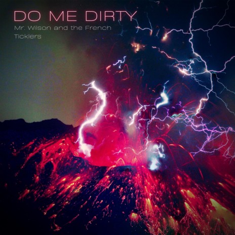Do Me Dirty