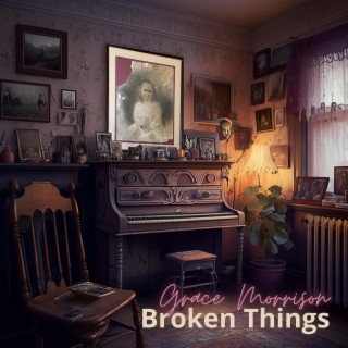 Broken Things