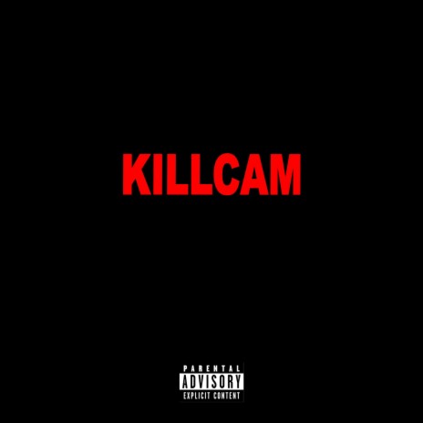 KILLCAM | Boomplay Music