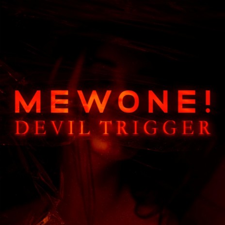 Devil Trigger | Boomplay Music