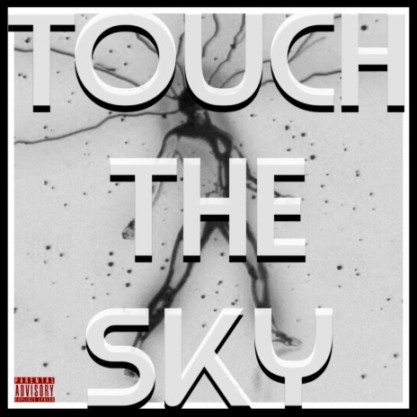 Touch the Sky | Boomplay Music