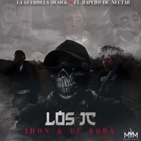 Los JC Jhon & El Bora ft. EL RAPERO DE NECTAR | Boomplay Music