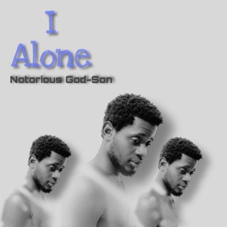 I Alone | Boomplay Music