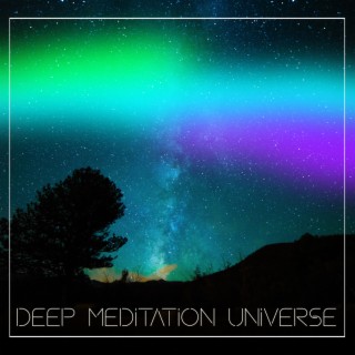 Deep Meditation Universe