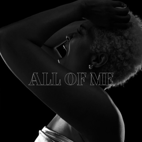 All of Me | Boomplay Music