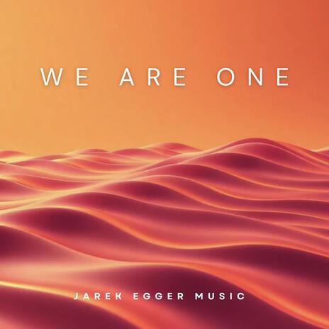 We are one | Boomplay Music