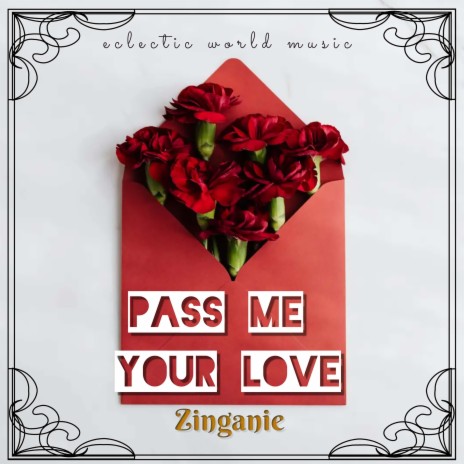 Pass Me Your Love ft. Christopher Amoako Annan | Boomplay Music