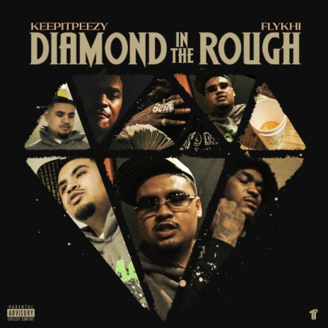 Diamond In The Rough ft. Fly Khi | Boomplay Music