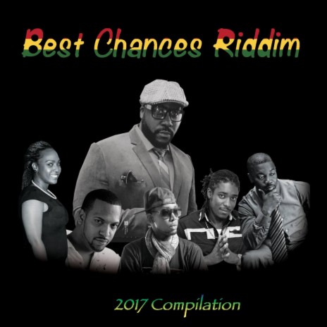 Best Chances Riddim | Boomplay Music