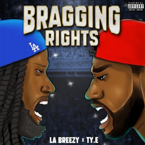 Bragging Rights ft. TY.E | Boomplay Music