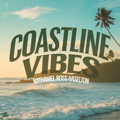 Coastline Vibes | Boomplay Music