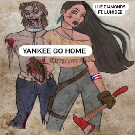 Yankee Go Home ft. Lumidee | Boomplay Music
