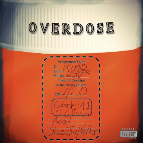 Overdose ft. SteezoThePlotter | Boomplay Music