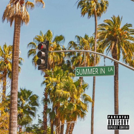 Summer in LA | Boomplay Music