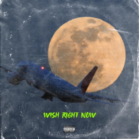 Wish Right Now | Boomplay Music