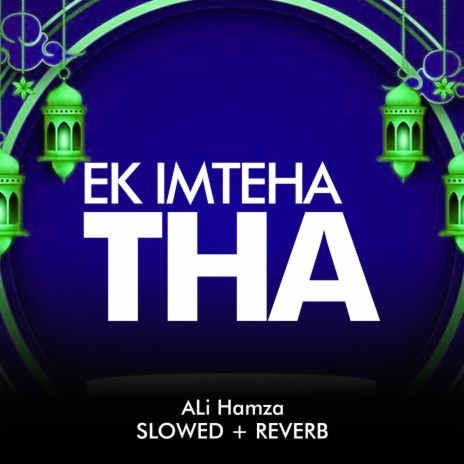 Ek Imteha Tha Lofi | Boomplay Music