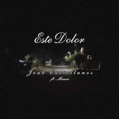 Este dolor ft. mauro | Boomplay Music