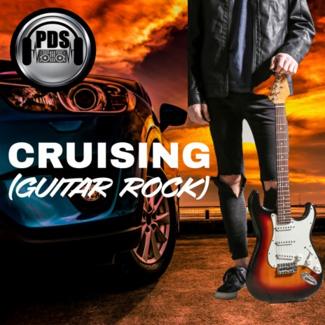 Cruising (Guitar Rock) | Boomplay Music