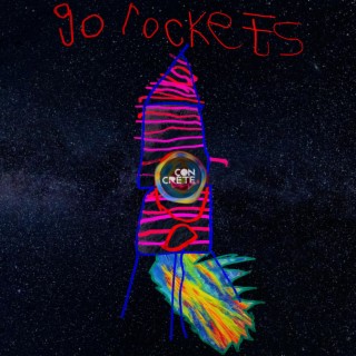 Go Rockets (Radio Edit) lyrics | Boomplay Music
