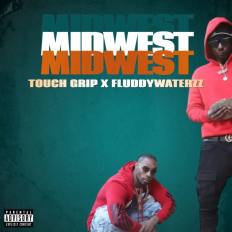 MIDWEST ft. Fluddywaterzz | Boomplay Music