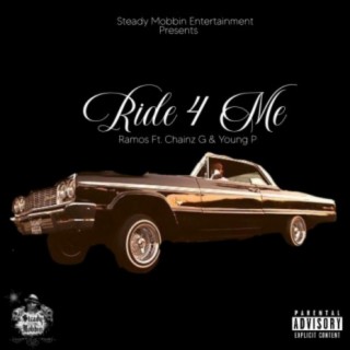 Ride 4 me (feat. young p & chainz g)