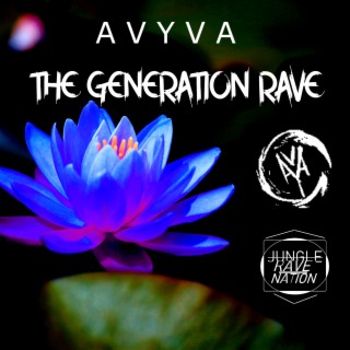 The Generation Rave
