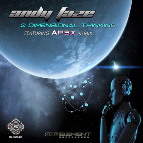 2 Dimensional Thinking (Ap3x Remix)