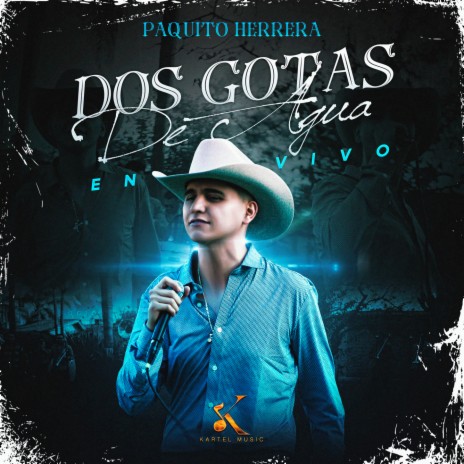 Dos Gotas de Agua (En Vivo) | Boomplay Music