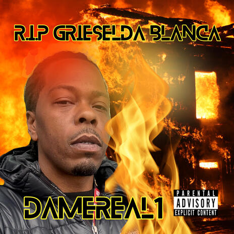 R.i.P Grieselda Blanca ft. Damereal1 | Boomplay Music