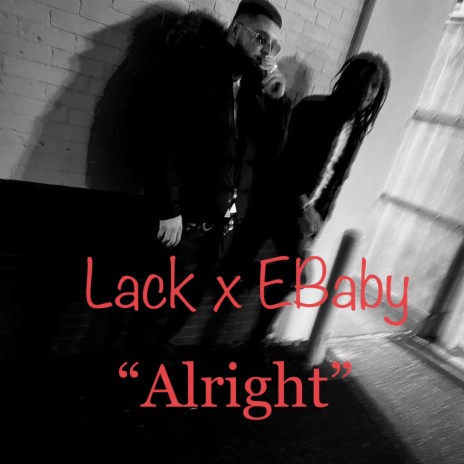 Alright ft. Ebaby | Boomplay Music