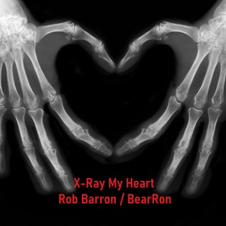 X-ray My Heart