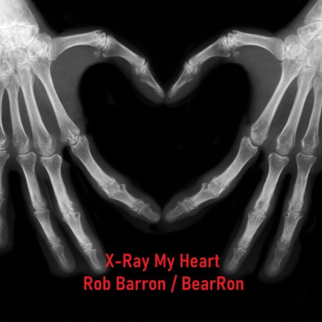 X-ray My Heart | Boomplay Music