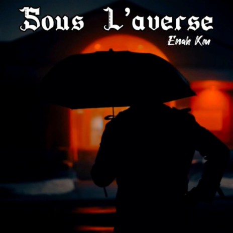 Sous l'averse | Boomplay Music