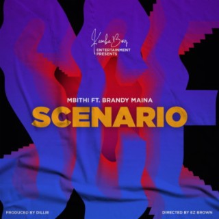 Scenario ft. Brandy Maina lyrics | Boomplay Music
