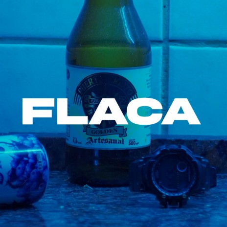 flaca | Boomplay Music