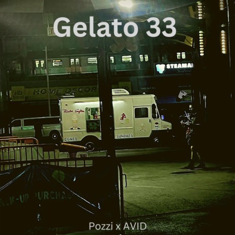Gelato 33 ft. AVID | Boomplay Music