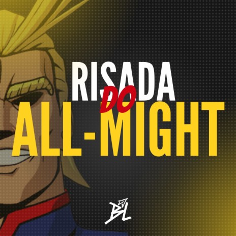 Risada do All-Might ft. MC VUK VUK | Boomplay Music