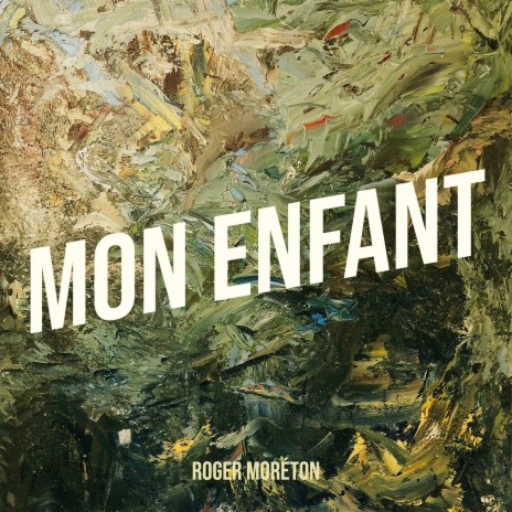 Mon enfant | Boomplay Music