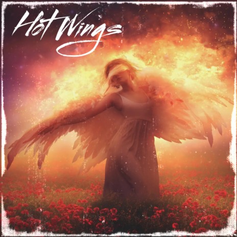 Hot Wings | Boomplay Music