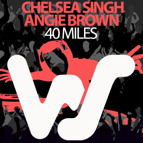40 Miles ft. Angie Brown