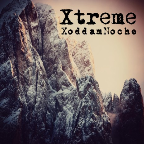 Xtreme | Boomplay Music