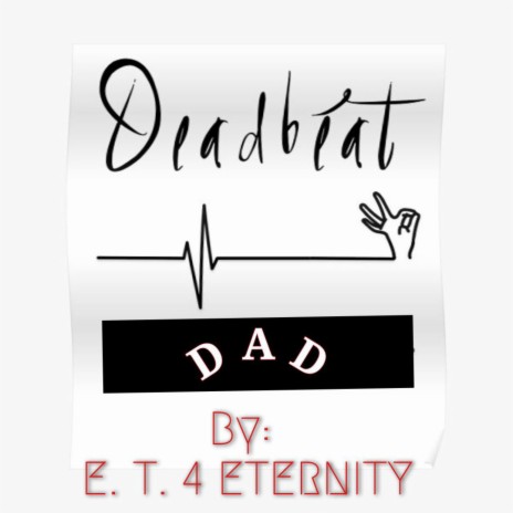 Deadbeat Dad | Boomplay Music