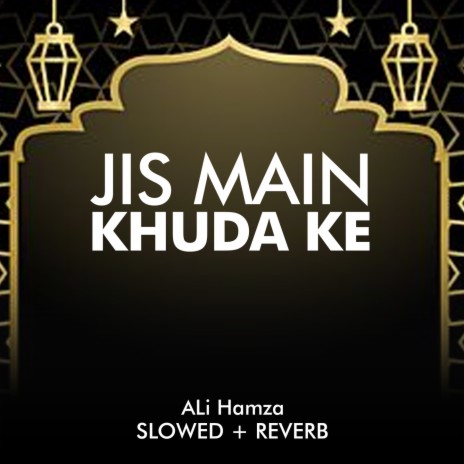 Jis Main Khuda Ke Lofi | Boomplay Music