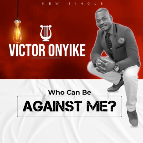 Who Can Be Against Me | Boomplay Music