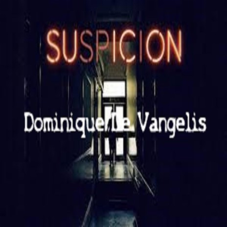 Suspicion | Boomplay Music
